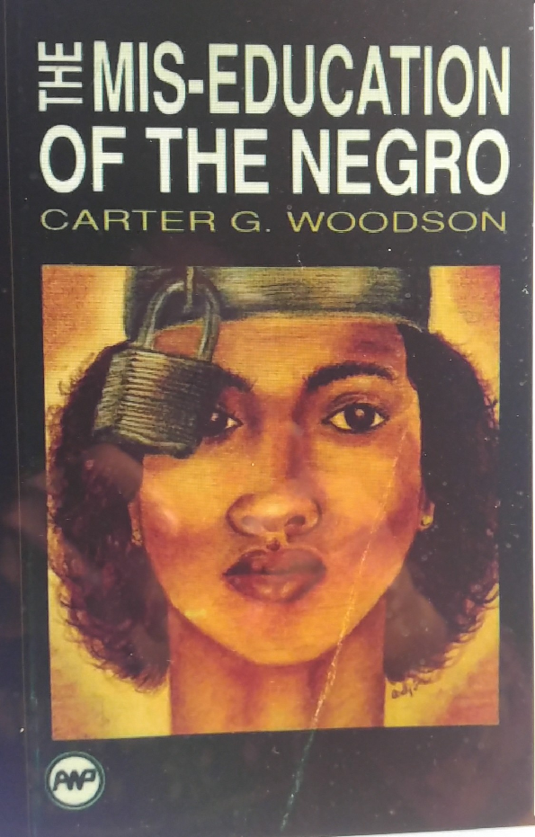 The Mis-Education Of The Negro (Carter G. Woodson) (Z-Library).pdf